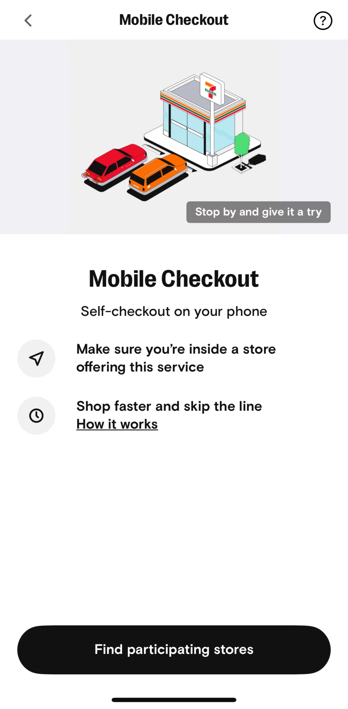 7-Eleven Screen screen in the Participating stores flow