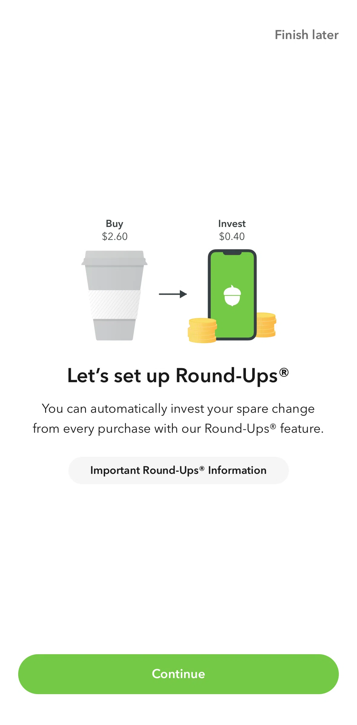 Acorns Screen screen in the Setting up Round-Ups flow