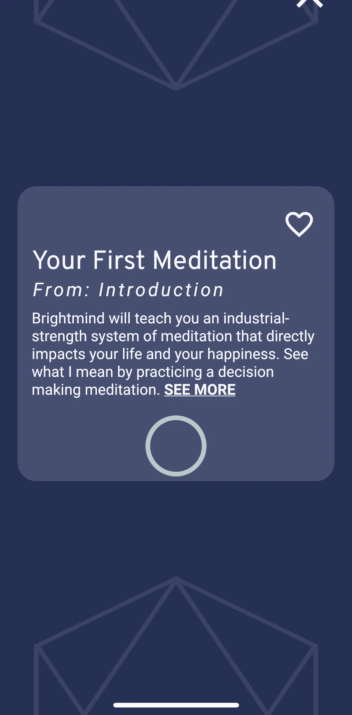 Brightmind Screen screen in the Completing your first meditation flow