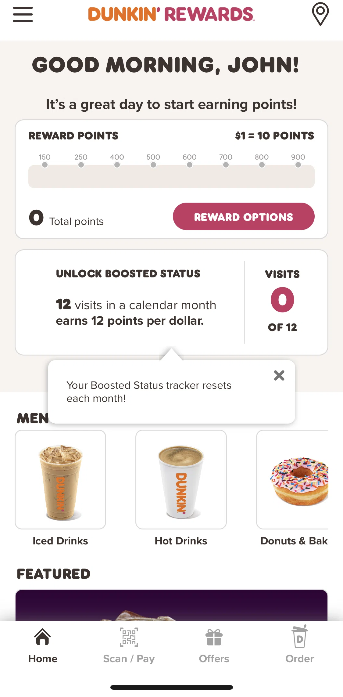 Dunkin' Screen screen in the Home flow