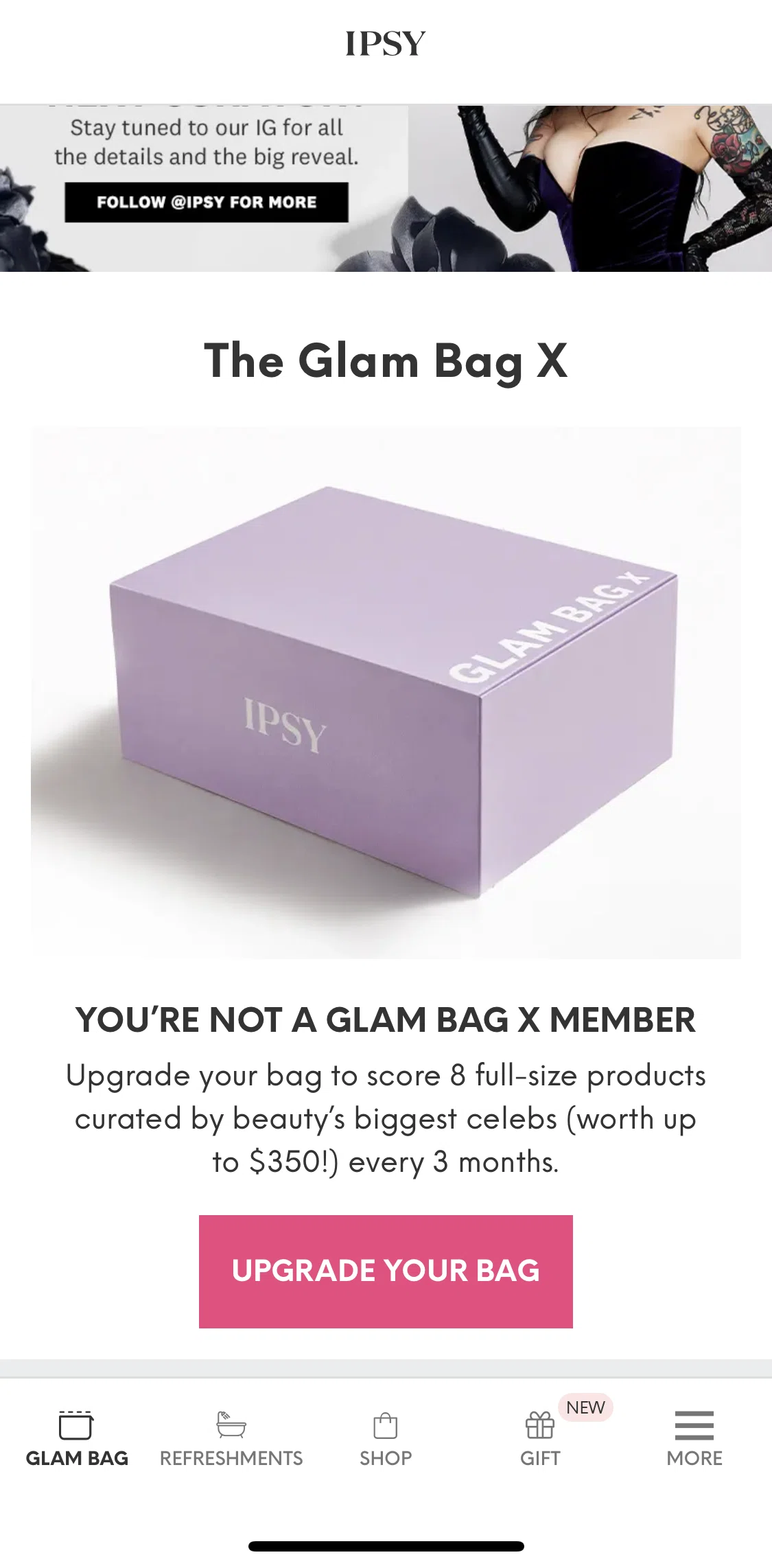 IPSY Screen screen in the Become a Glam Bag X member flow