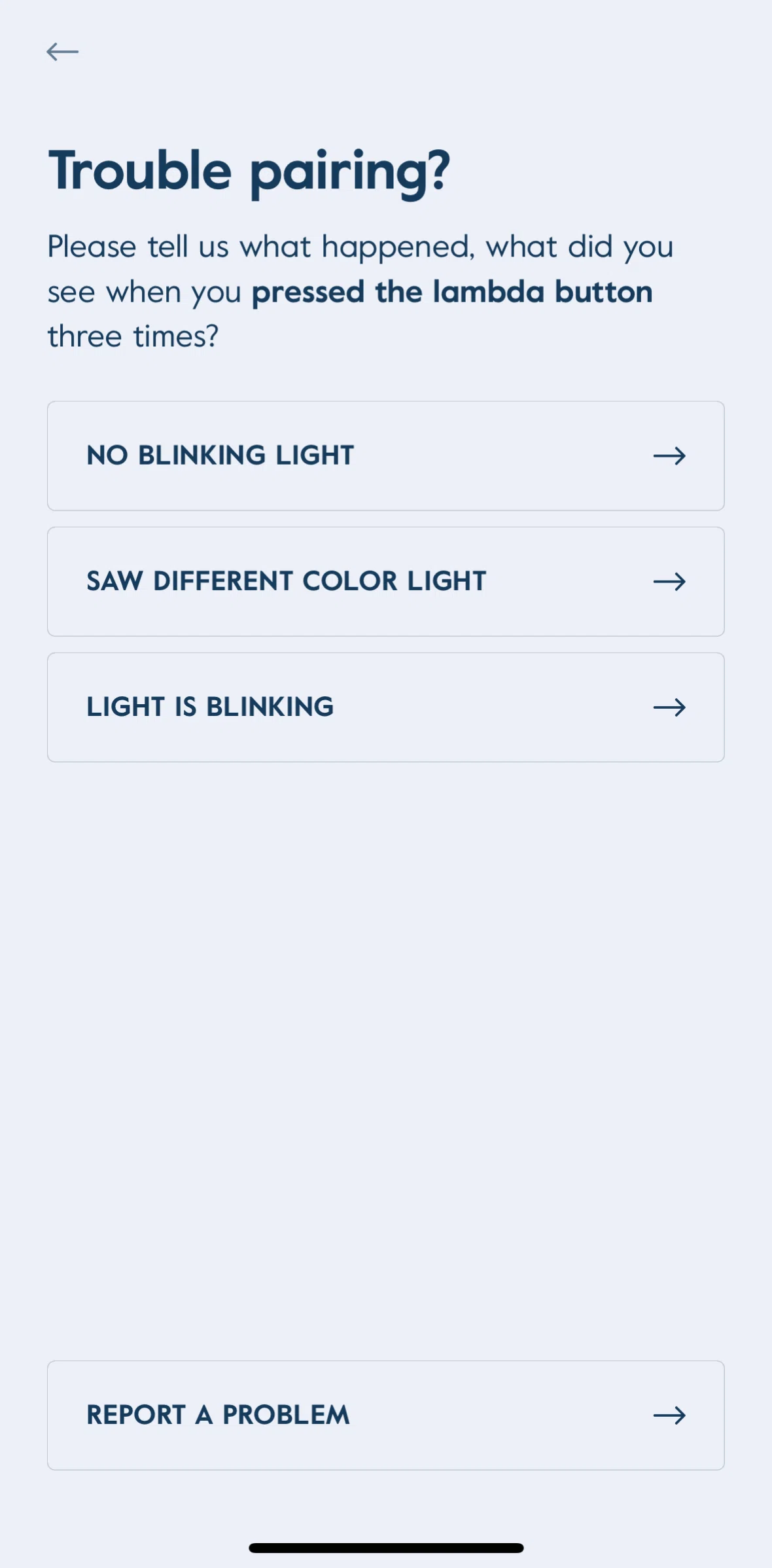 LARQ Screen screen in the Reporting a pairing issue flow