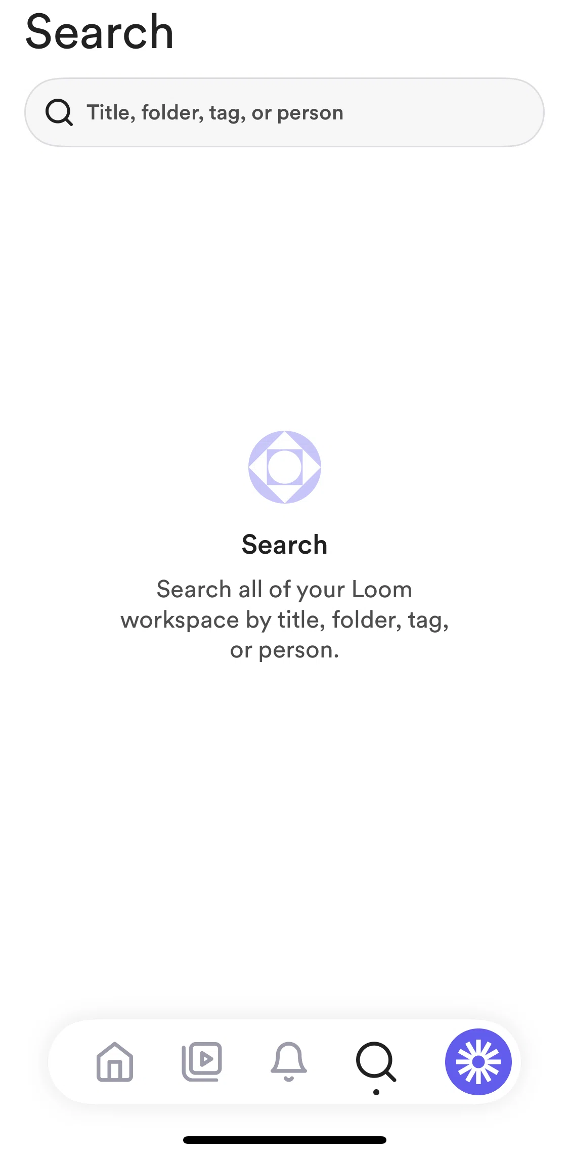 Loom Screen screen in the Searching for title, folder, tag, or person flow