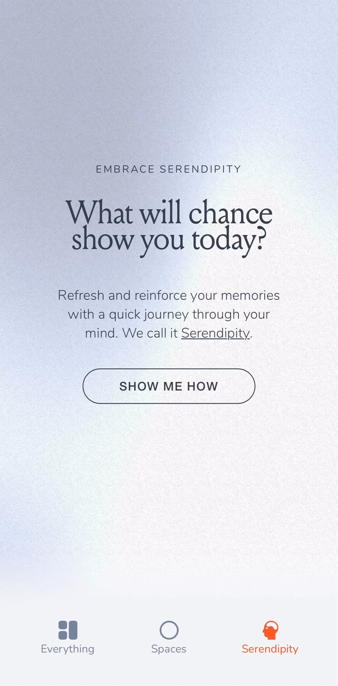 mymind Screen screen in the Updating in Serendipity mode flow