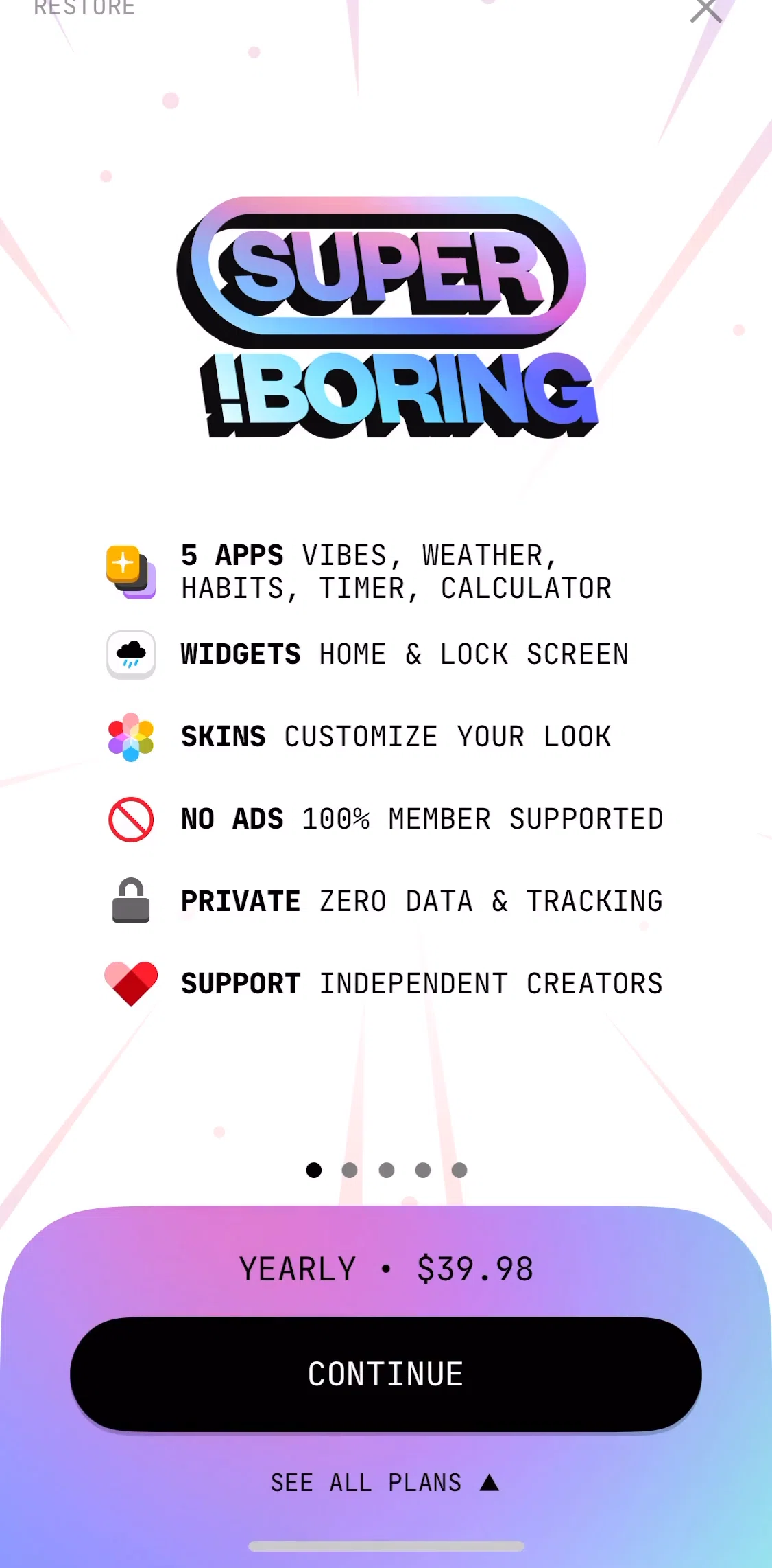 (Not Boring) Vibes Screen screen in the Subscribing to Pro flow