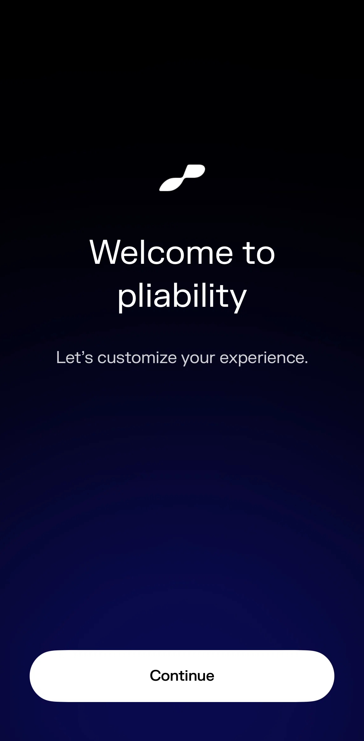 pliability Screen screen in the Customizing an experience flow
