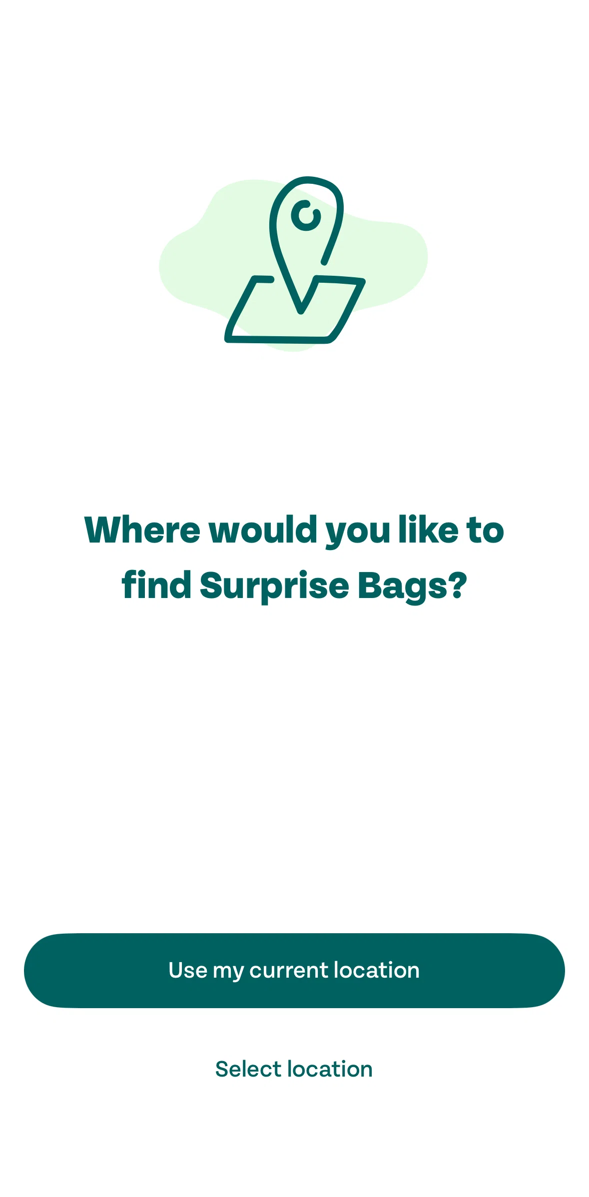 Too Good To Go Screen screen in the Selecting a location flow