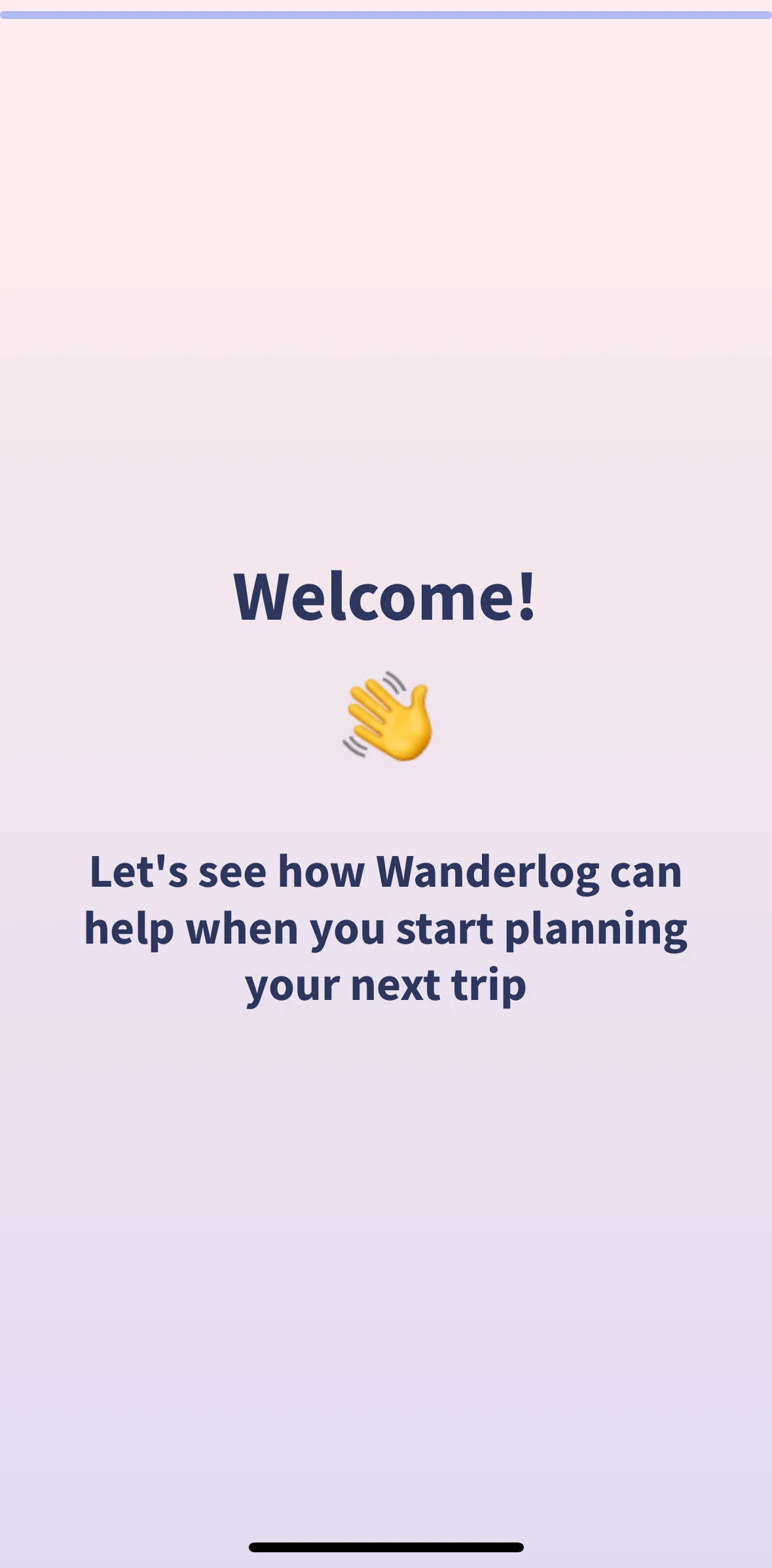 Wanderlog Screen screen in the Completing a questionnaire flow